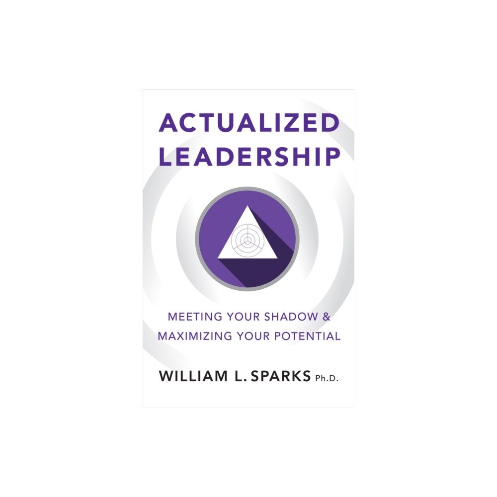 Society for Human Resource Management Actualized Leadership (häftad, eng)