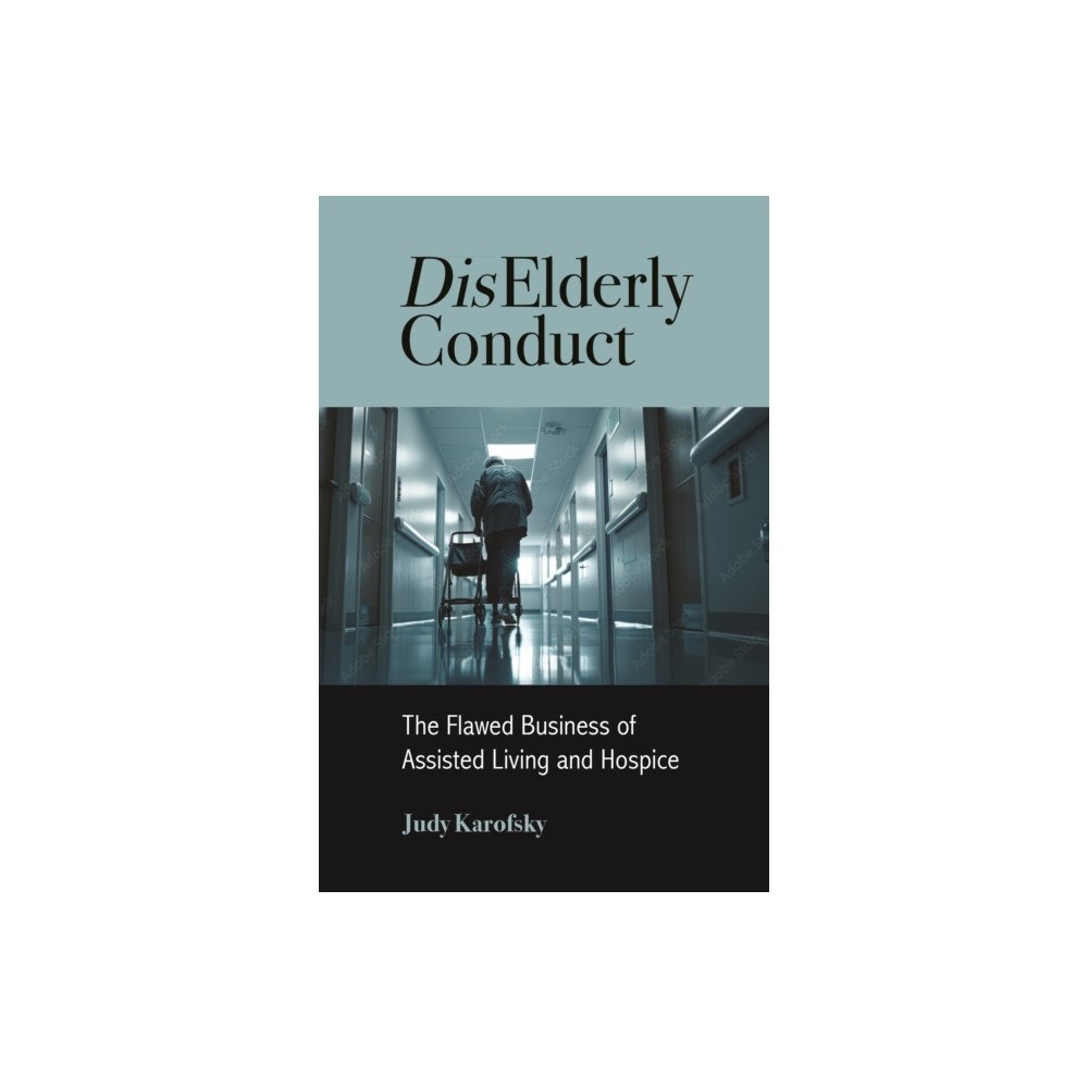 New Village Press DisElderly Conduct (häftad, eng)