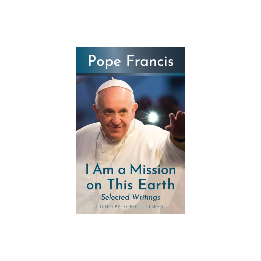 Orbis Books (USA) I Am a Mission on This Earth (häftad, eng)