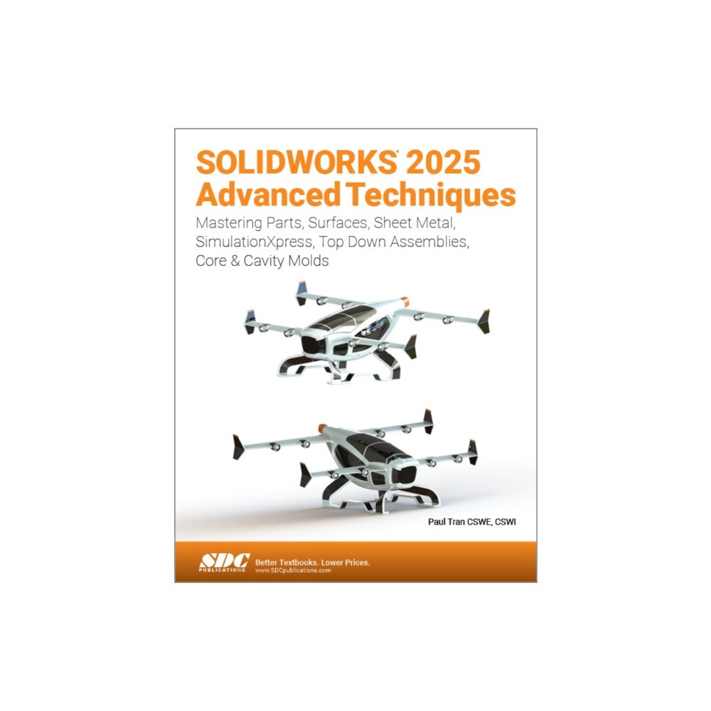 SDC Publications SOLIDWORKS 2025 Advanced Techniques (häftad, eng)