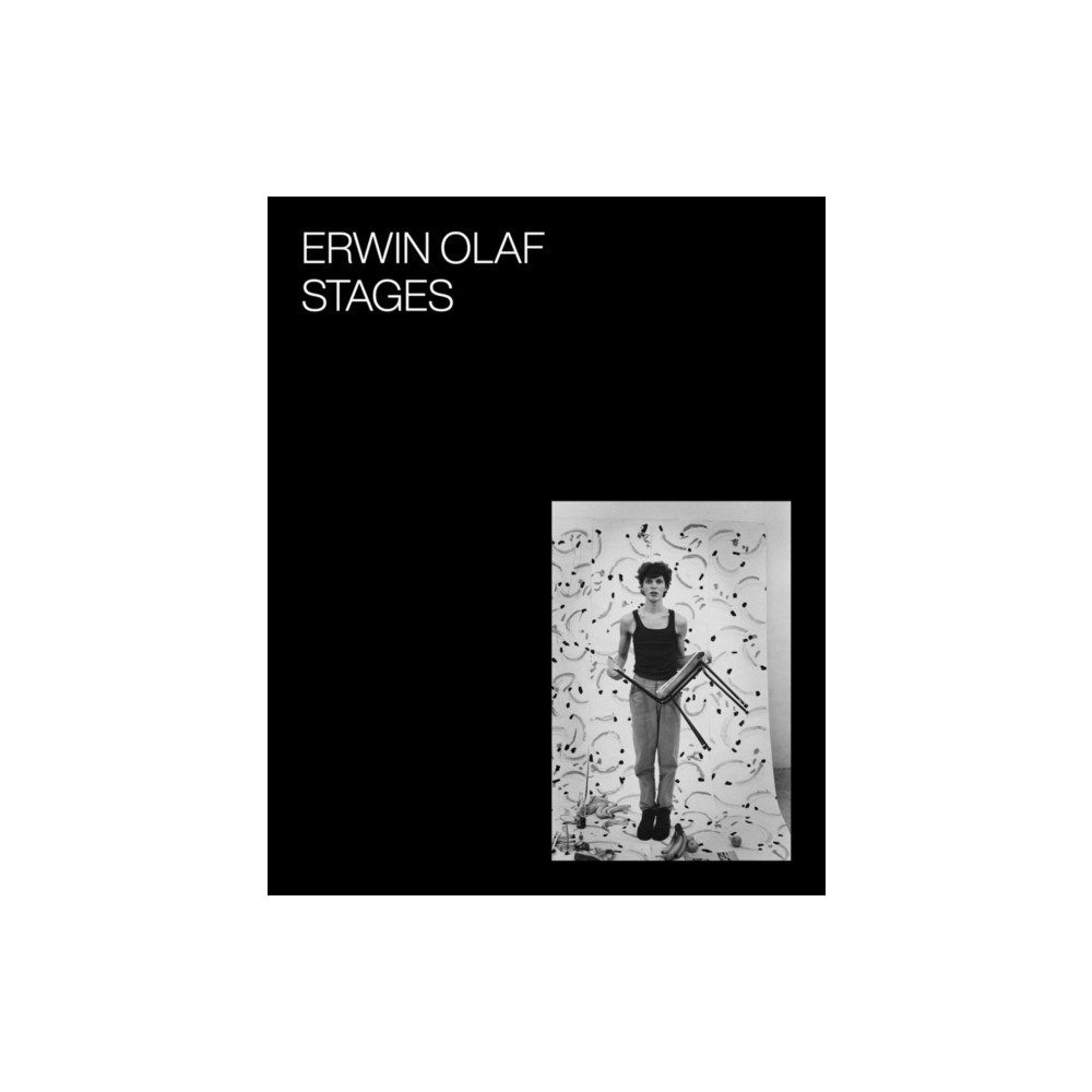 Distributed Art Publishers Erwin Olaf: Stages (inbunden, eng)