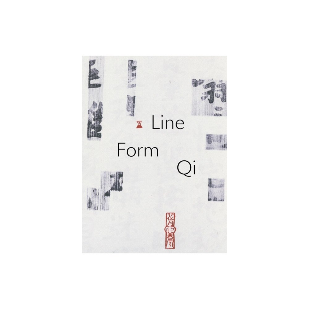Distributed Art Publishers Line, Form, Qi: Calligraphic Art from the Fondation INK Collection (inbunden, eng)