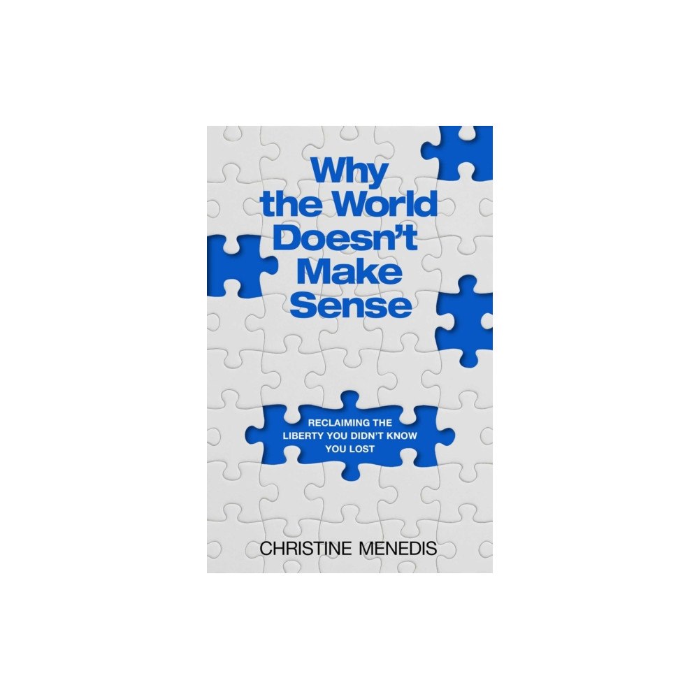 Forefront Books Why the World Doesn't Make Sense (inbunden, eng)