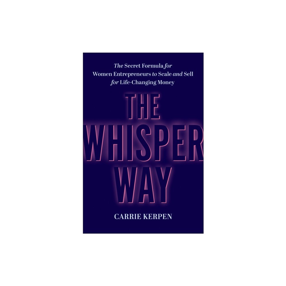 BenBella Books The Whisper Way (inbunden, eng)