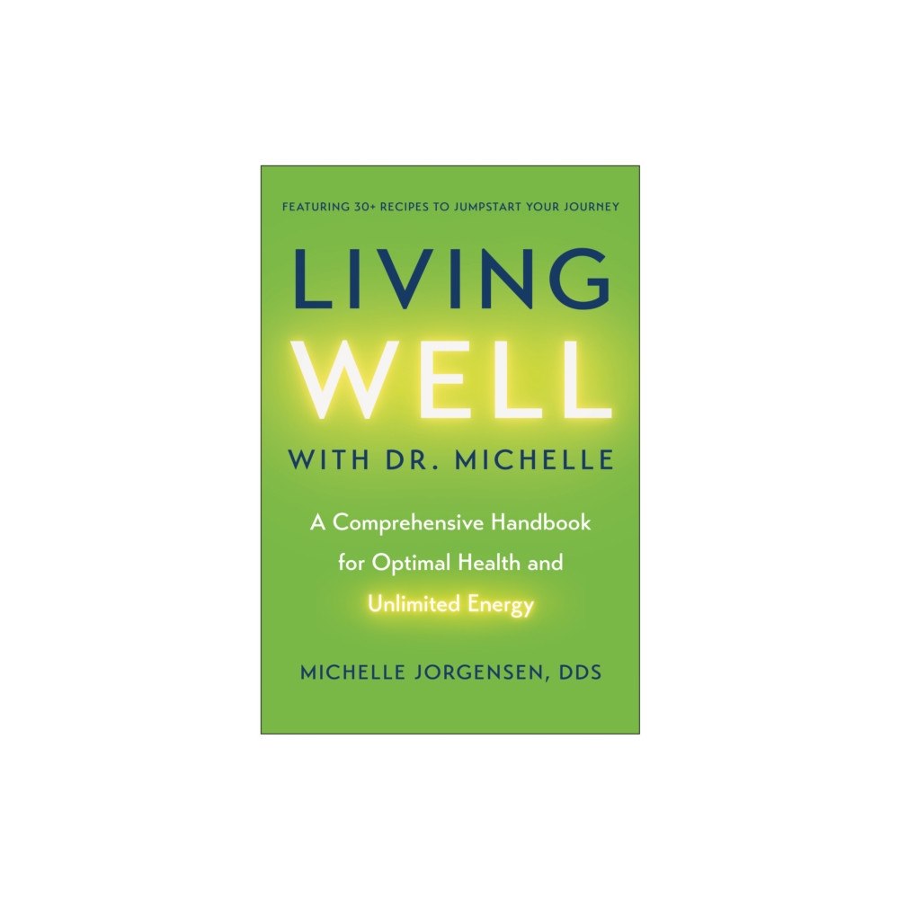 BenBella Books Living Well with Dr. Michelle (inbunden, eng)