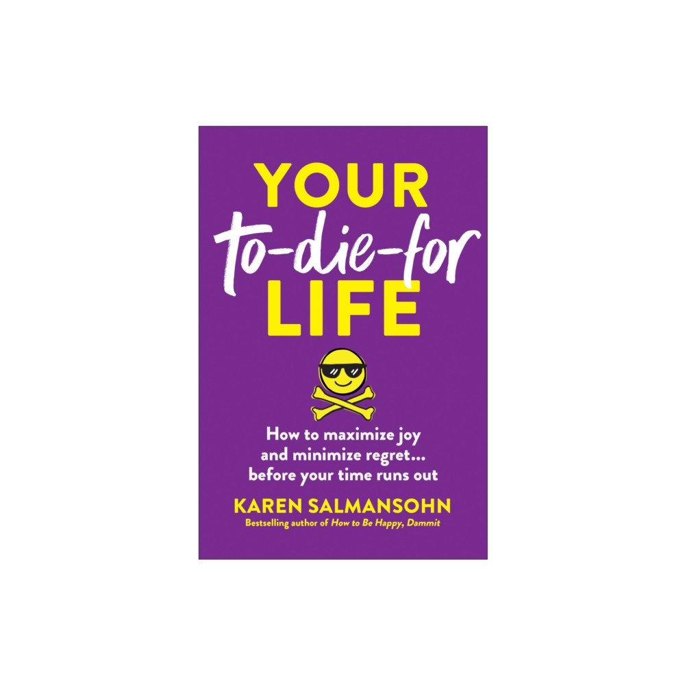 BenBella Books Your To-Die-For Life (häftad, eng)