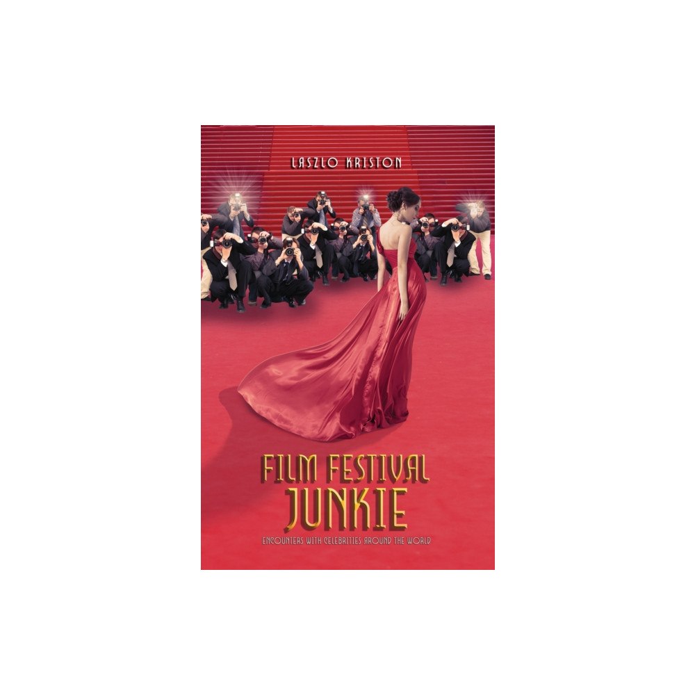 Austin Macauley Publishers LLC Film Festival Junkie (häftad, eng)