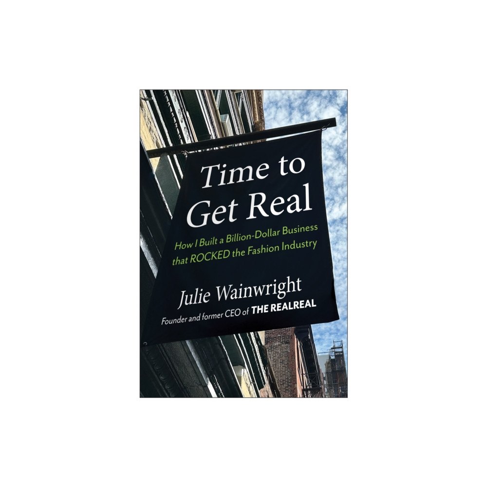 BenBella Books Time to Get Real (inbunden, eng)