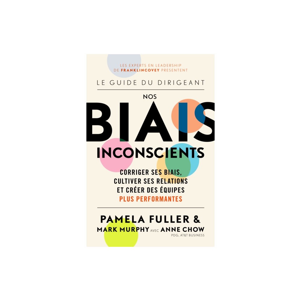 MANGO PUBLISHING GROUP Le Guide du dirigeant: Nos biais inconscients (häftad, eng)