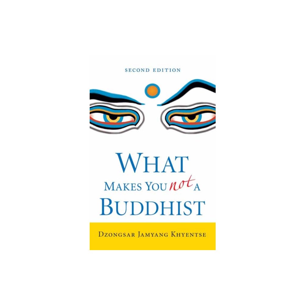 Shambhala Publications Inc What Makes You Not a Buddhist (häftad, eng)