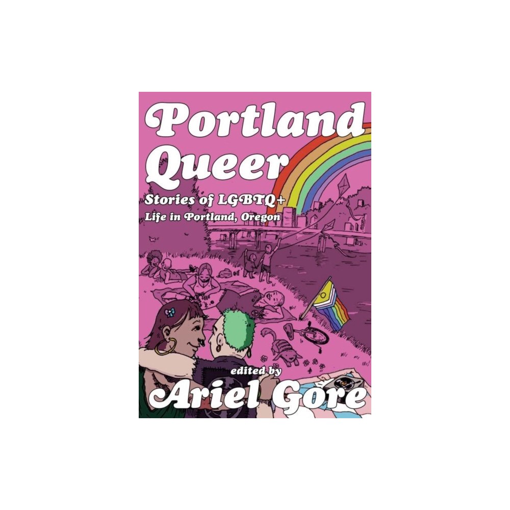 Microcosm Publishing Portland Queer (2nd Ed.) (häftad, eng)