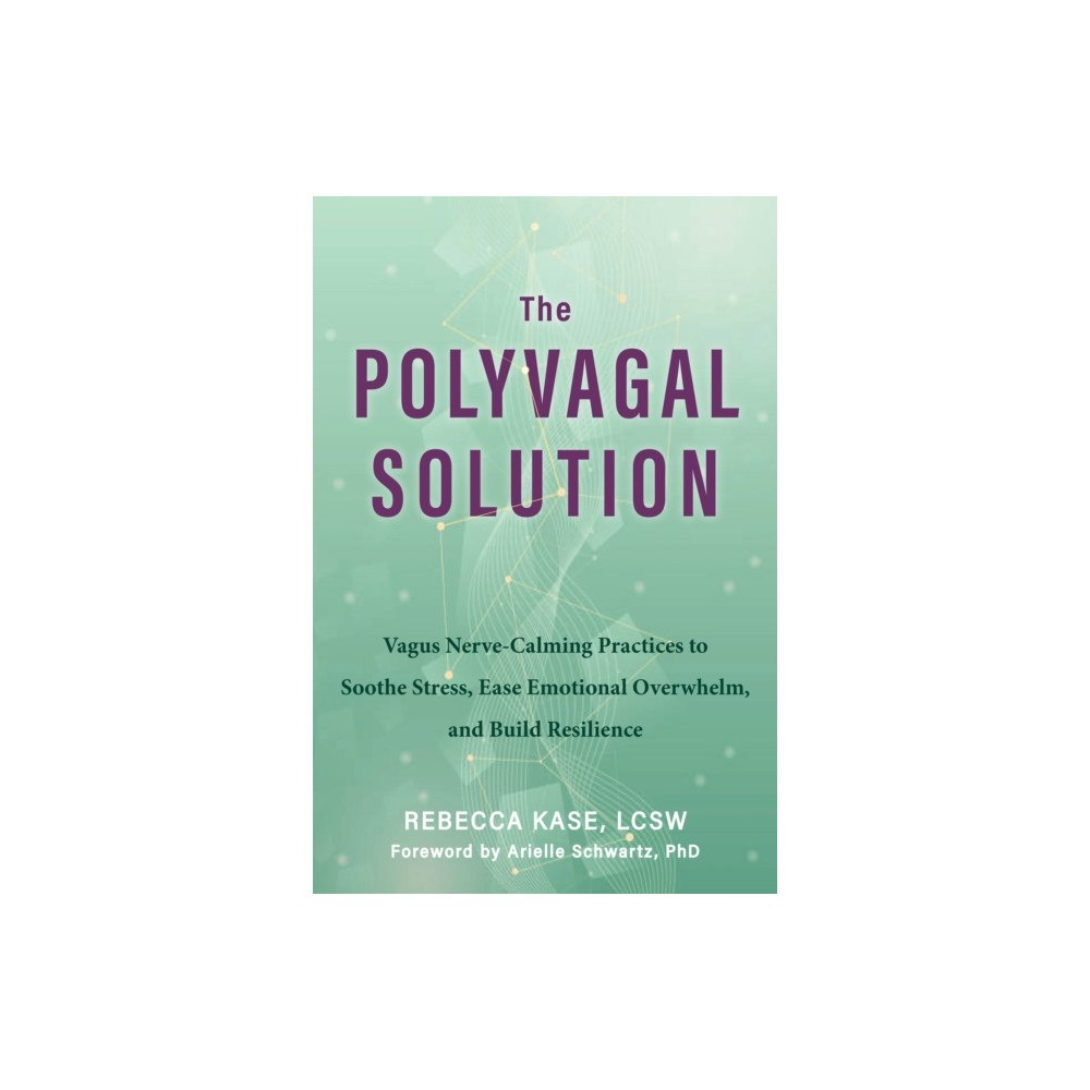 New Harbinger Publications The Polyvagal Solution (häftad, eng)
