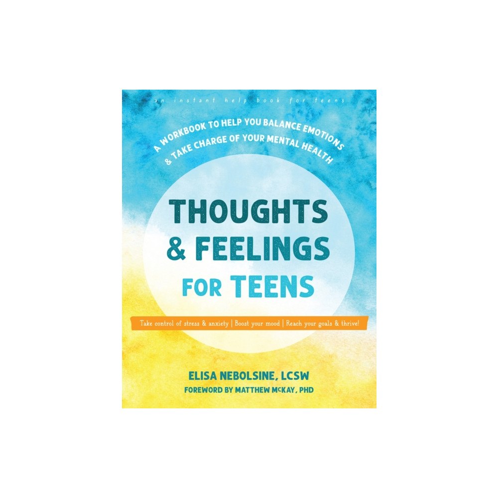 New Harbinger Publications Thoughts and Feelings for Teens (häftad, eng)