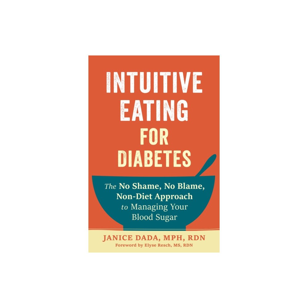 New Harbinger Publications Intuitive Eating for Diabetes (häftad, eng)