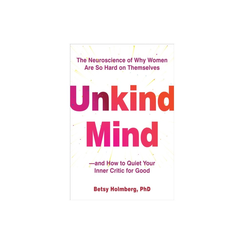 New Harbinger Publications Unkind Mind (häftad, eng)