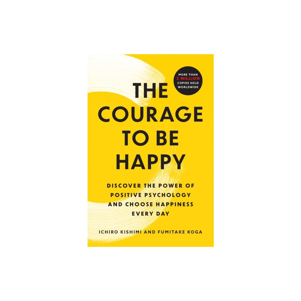 Atria Books Courage to Be Happy (häftad, eng)