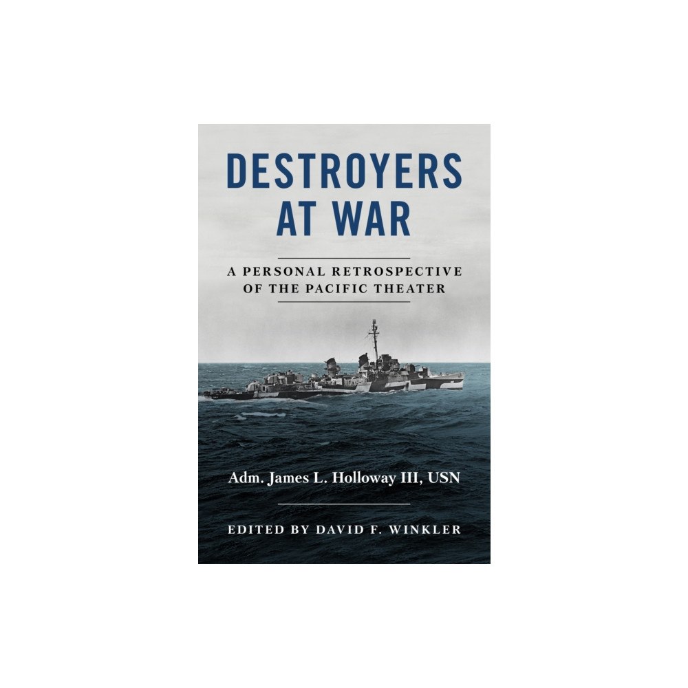 Naval Institute Press Destroyers at War (inbunden, eng)
