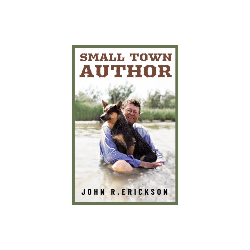 Texas A & M University Press Small Town Author (inbunden, eng)