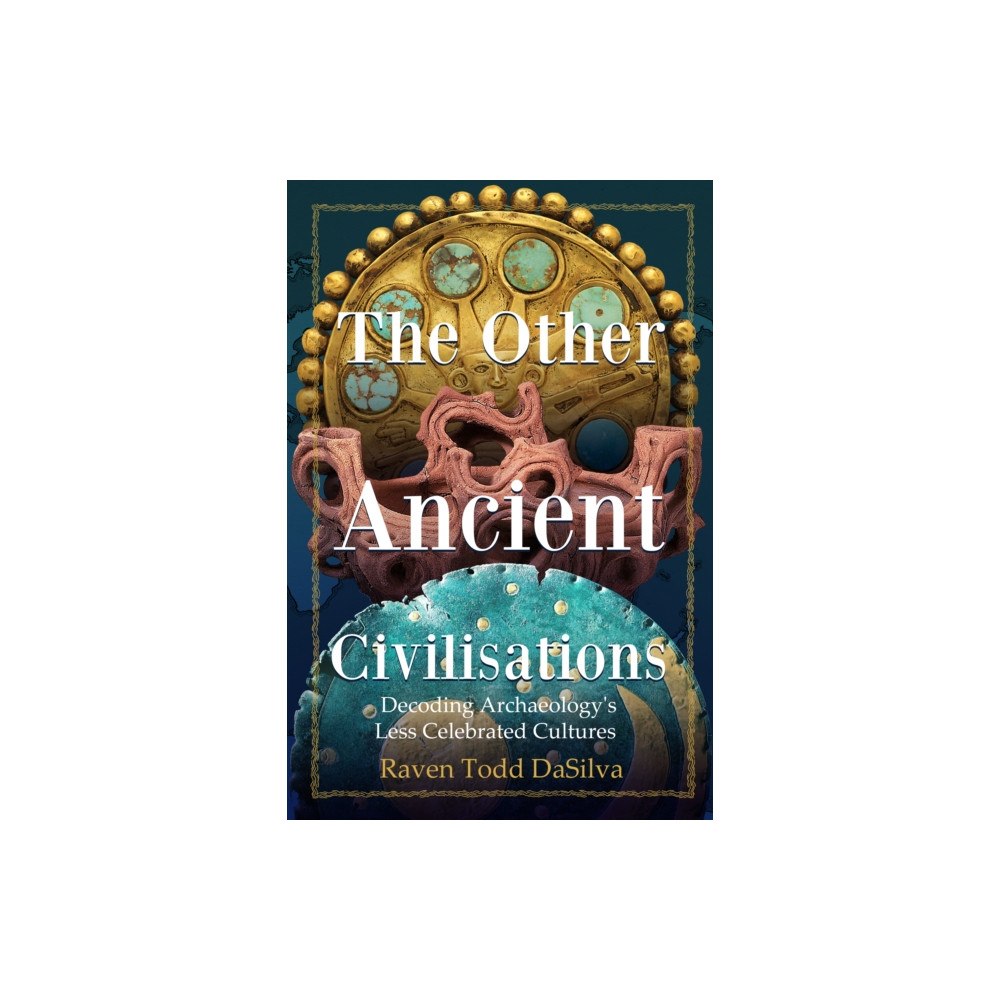 Mango Media The Other Ancient Civilisations (inbunden, eng)