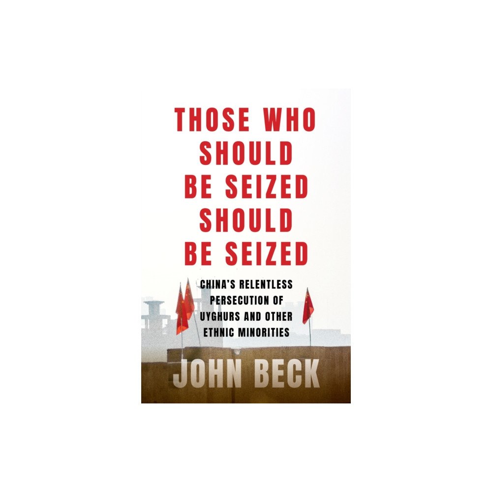 Melville House Publishing Those Who Should Be Seized Should Be Seized (inbunden, eng)