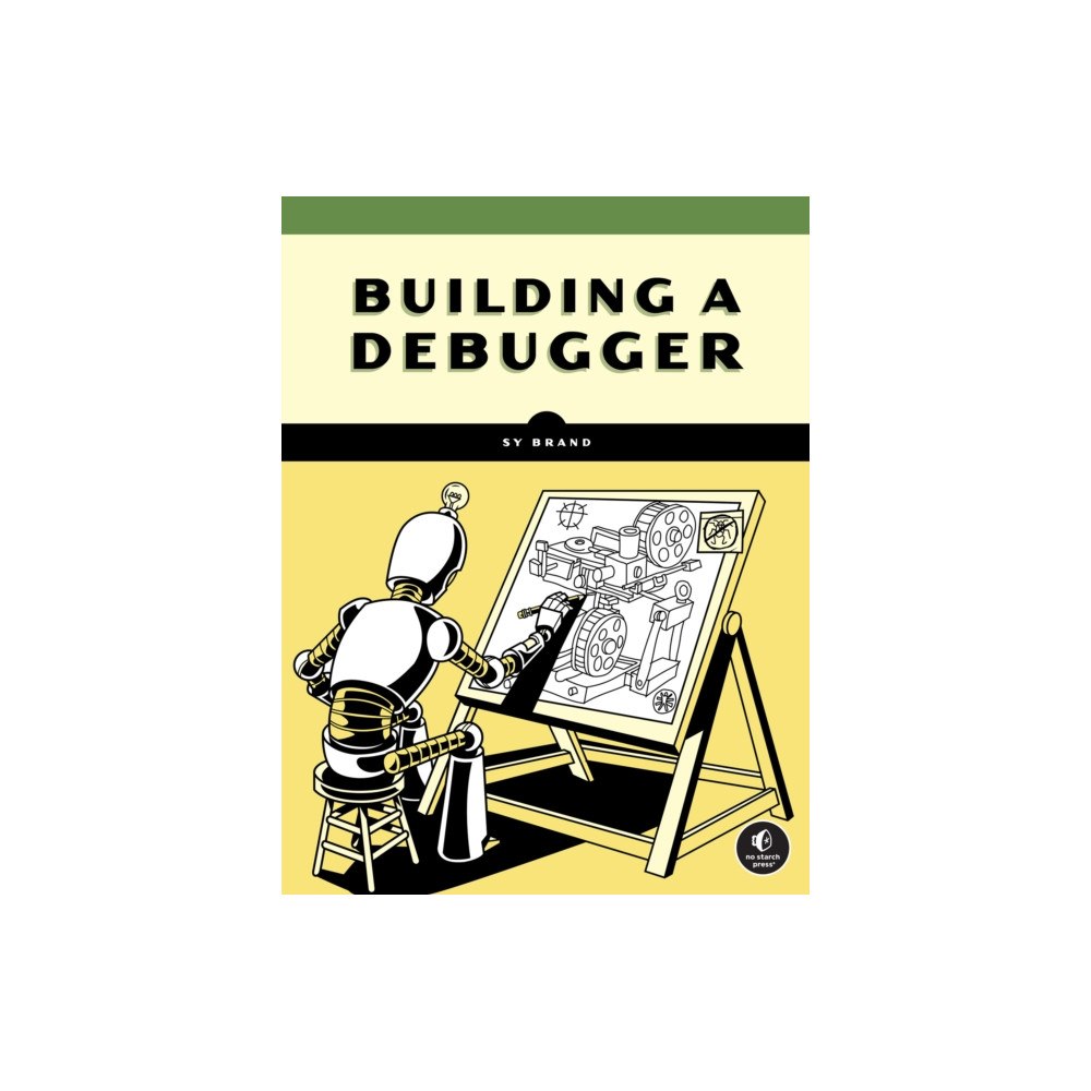 No Starch Press,US Building a Debugger (häftad, eng)