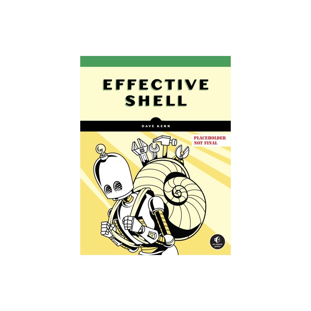 No Starch Press,US Effective Shell (häftad, eng)