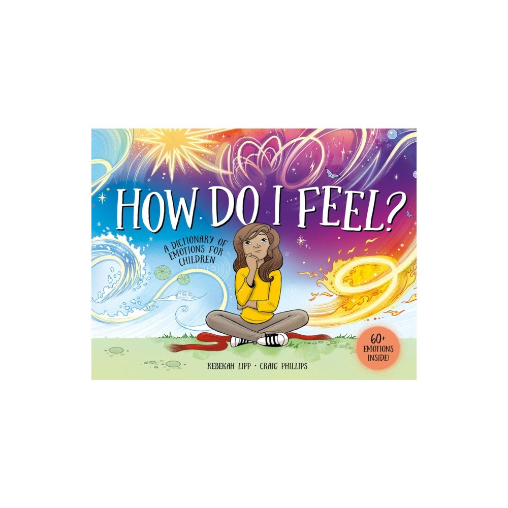 Hardie Grant Children's Publishing How Do I Feel? (inbunden, eng)