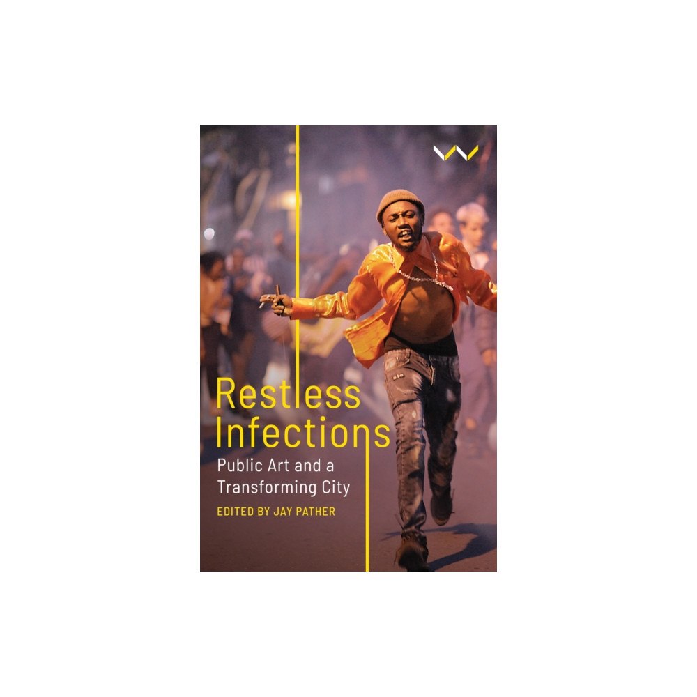 Wits University Press Restless Infections (inbunden, eng)