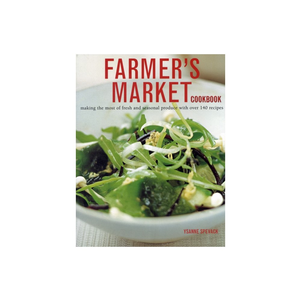 Anness publishing Farmer's Market Cookbook (häftad, eng)