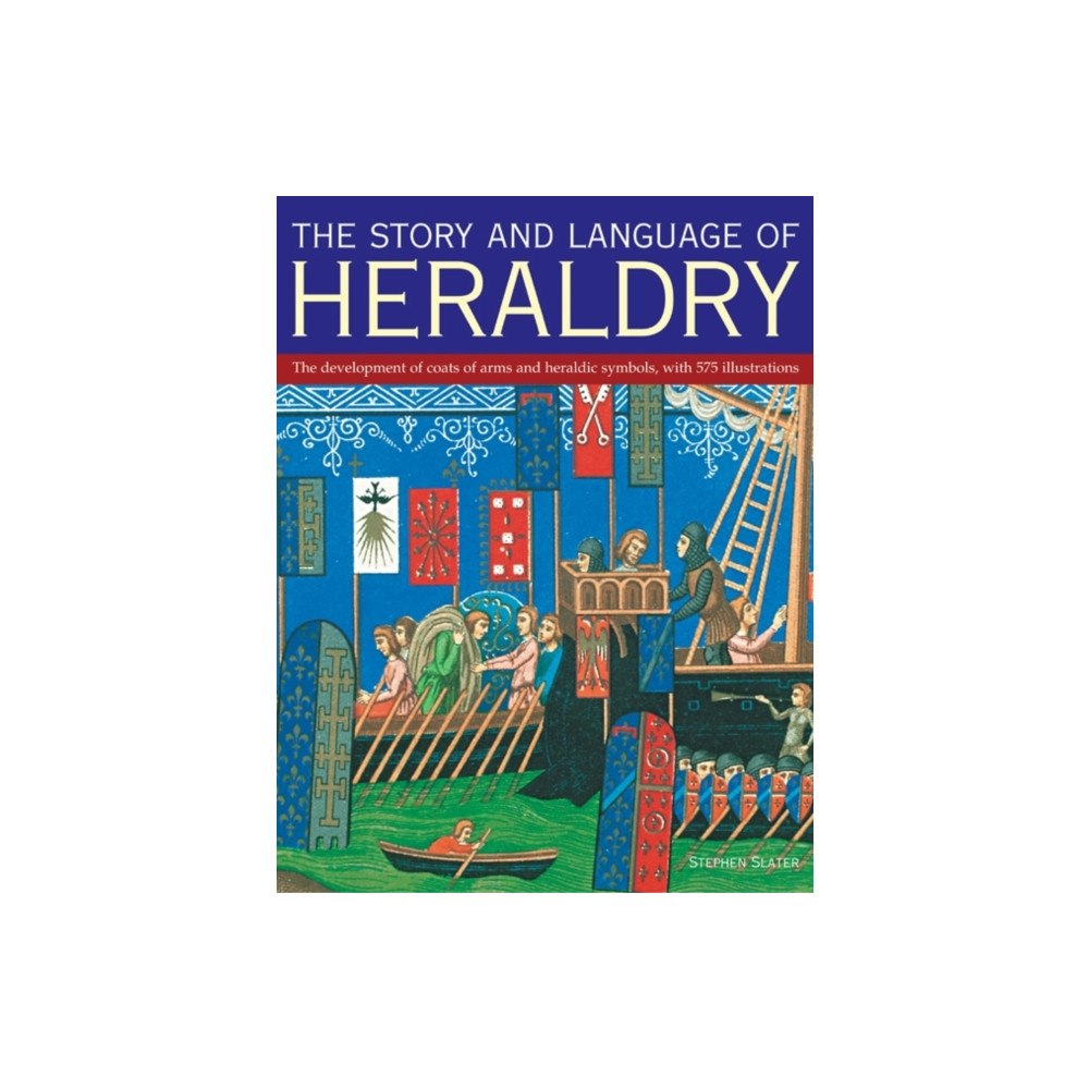 Anness publishing The Story and Language of Heraldry (häftad, eng)