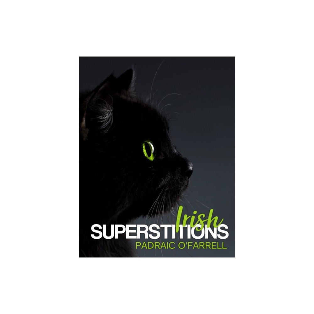 The Mercier Press Irish Superstitions (inbunden, eng)