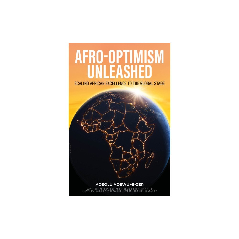 Rethink Press Afro-Optimism Unleashed (häftad, eng)