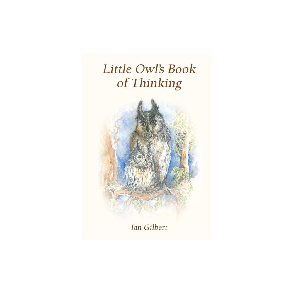Independent Thinking Press Little Owl's Book of Thinking (häftad, eng)