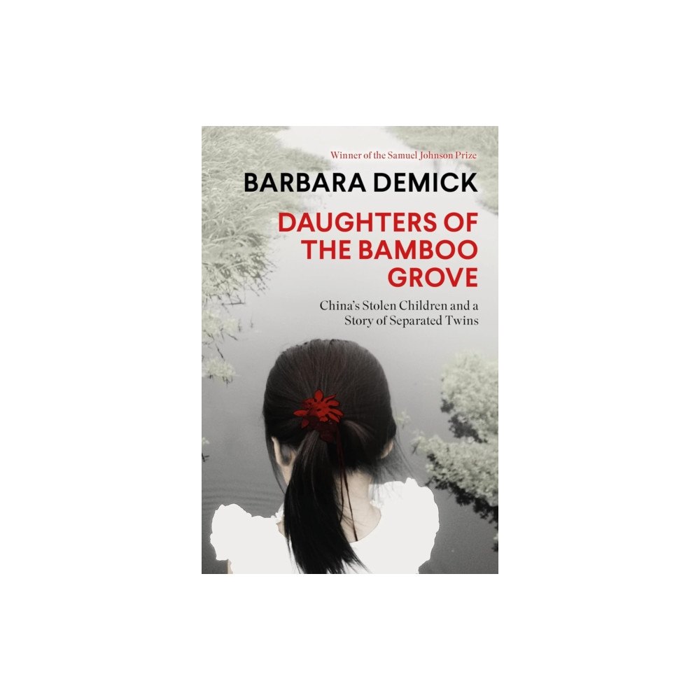 Granta Books Daughters of the Bamboo Grove (inbunden, eng)
