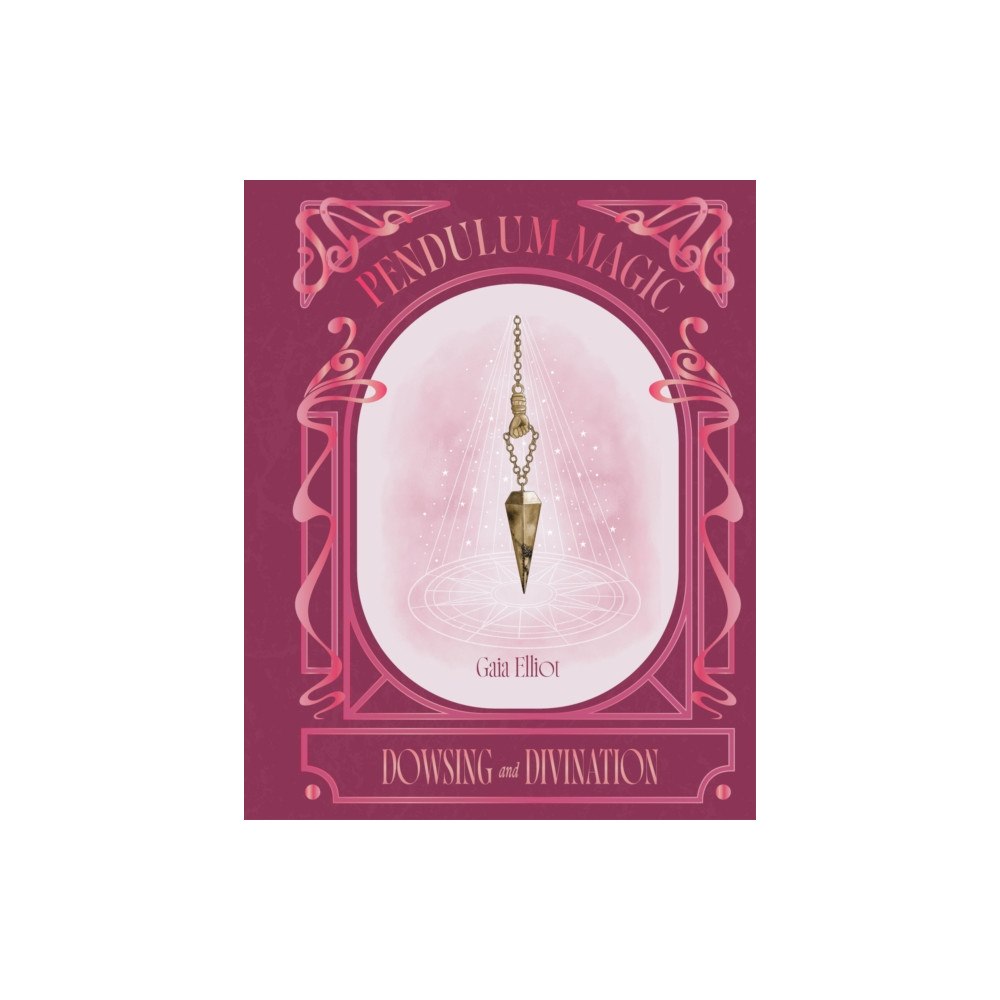 Hardie Grant Books (UK) Pendulum Magic (inbunden, eng)