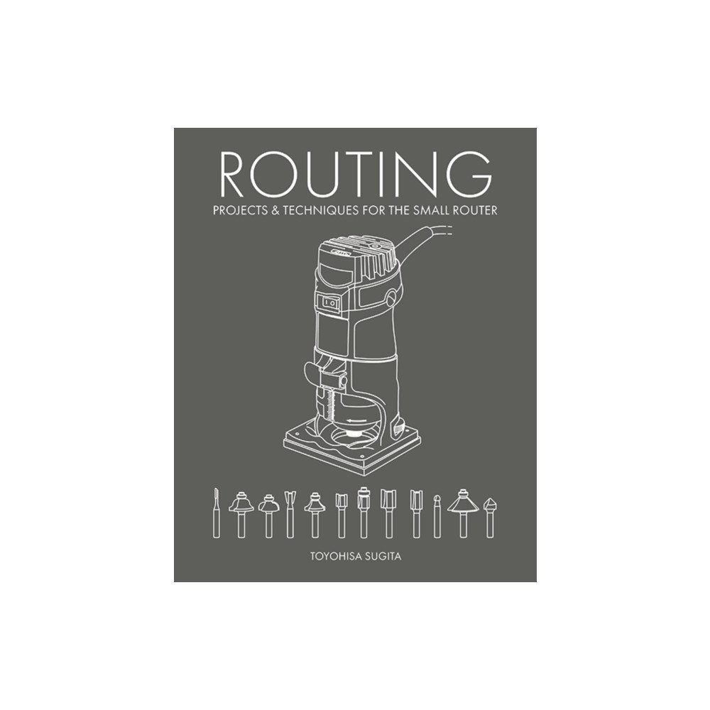GMC Publications Routing - Projects & Techniques for the Small Router (häftad, eng)