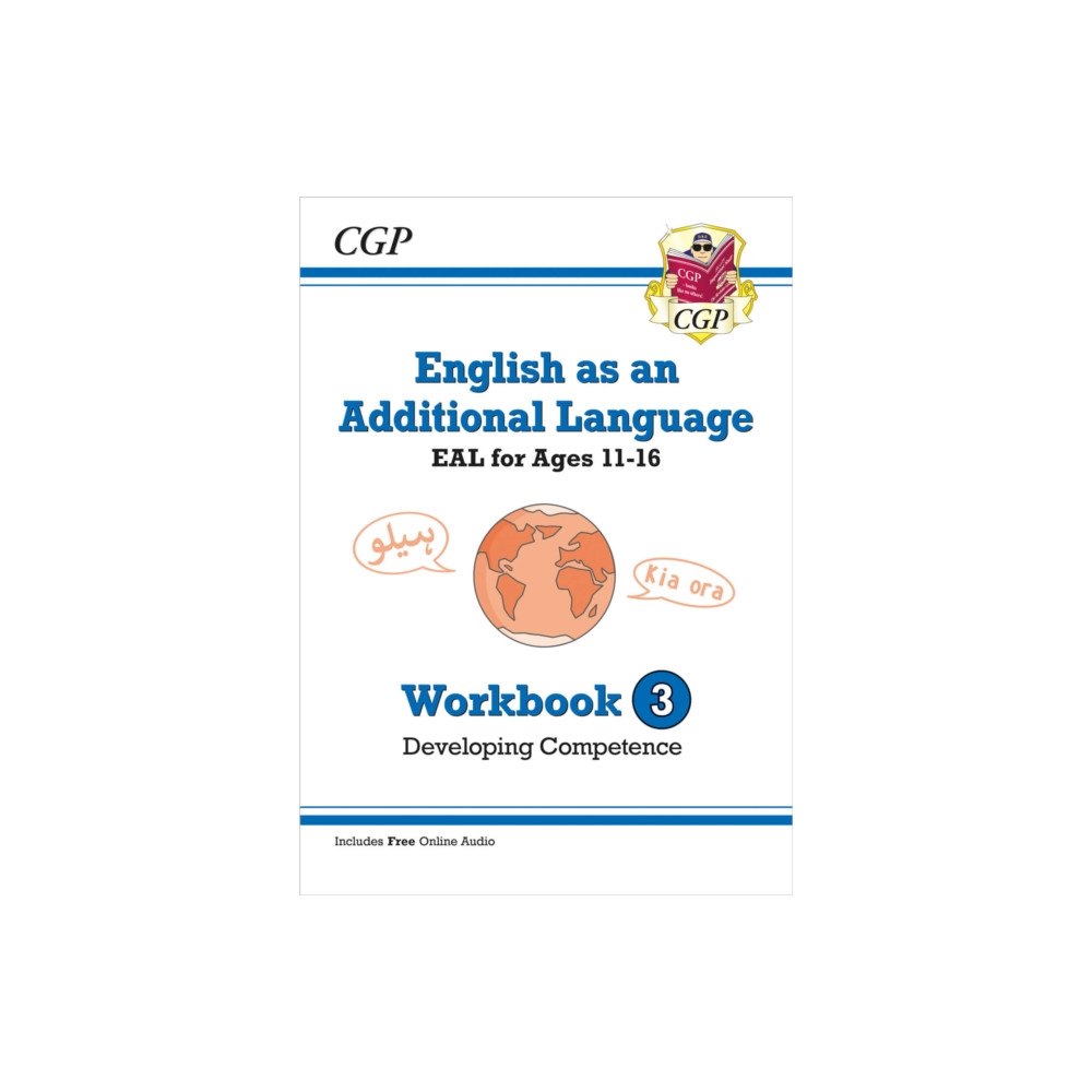 Coordination Group Publications Ltd (CGP) English as an Additional Language (EAL) for Ages 11-16 - Workbook 3 (Developing Competence) (häftad, eng)