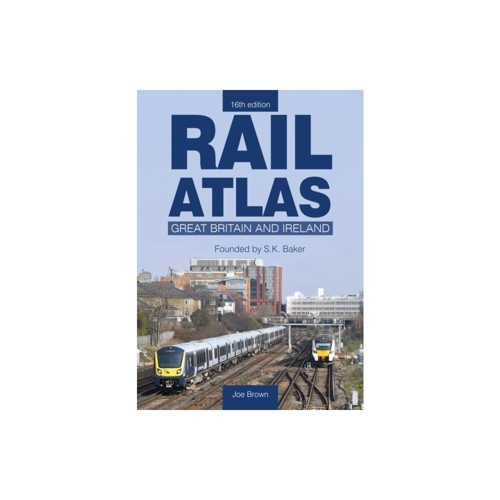 Crecy Publishing Rail Atlas: Great Britain & Ireland 16th Edition (inbunden, eng)