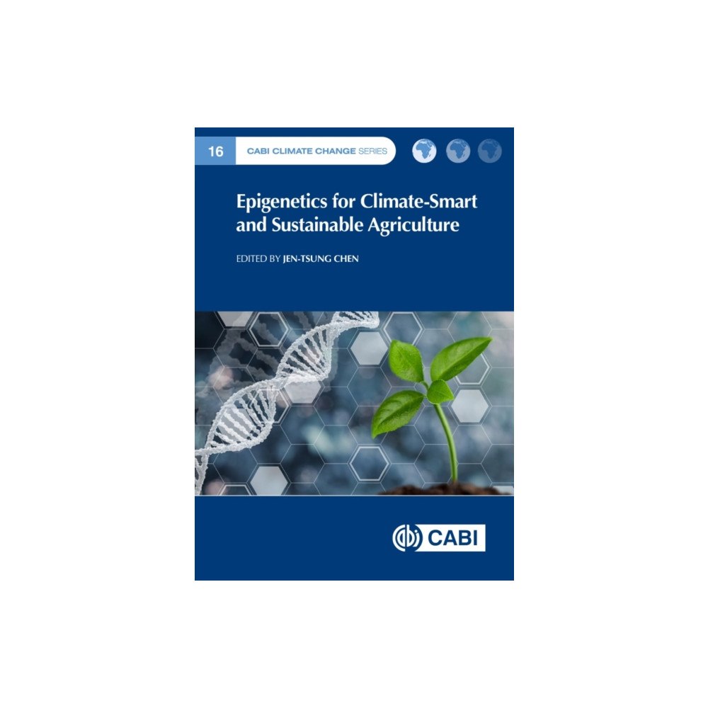CABI Publishing Epigenetics for Climate-Smart and Sustainable Agriculture (inbunden, eng)