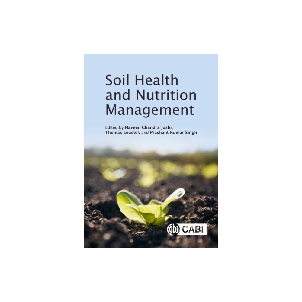 CABI Publishing Soil Health and Nutrition Management (inbunden, eng)