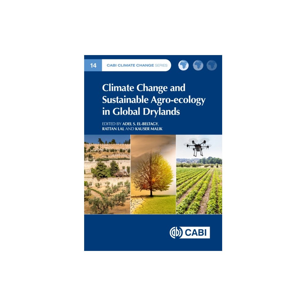 CABI Publishing Climate Change and Sustainable Agro-ecology in Global Drylands (inbunden, eng)