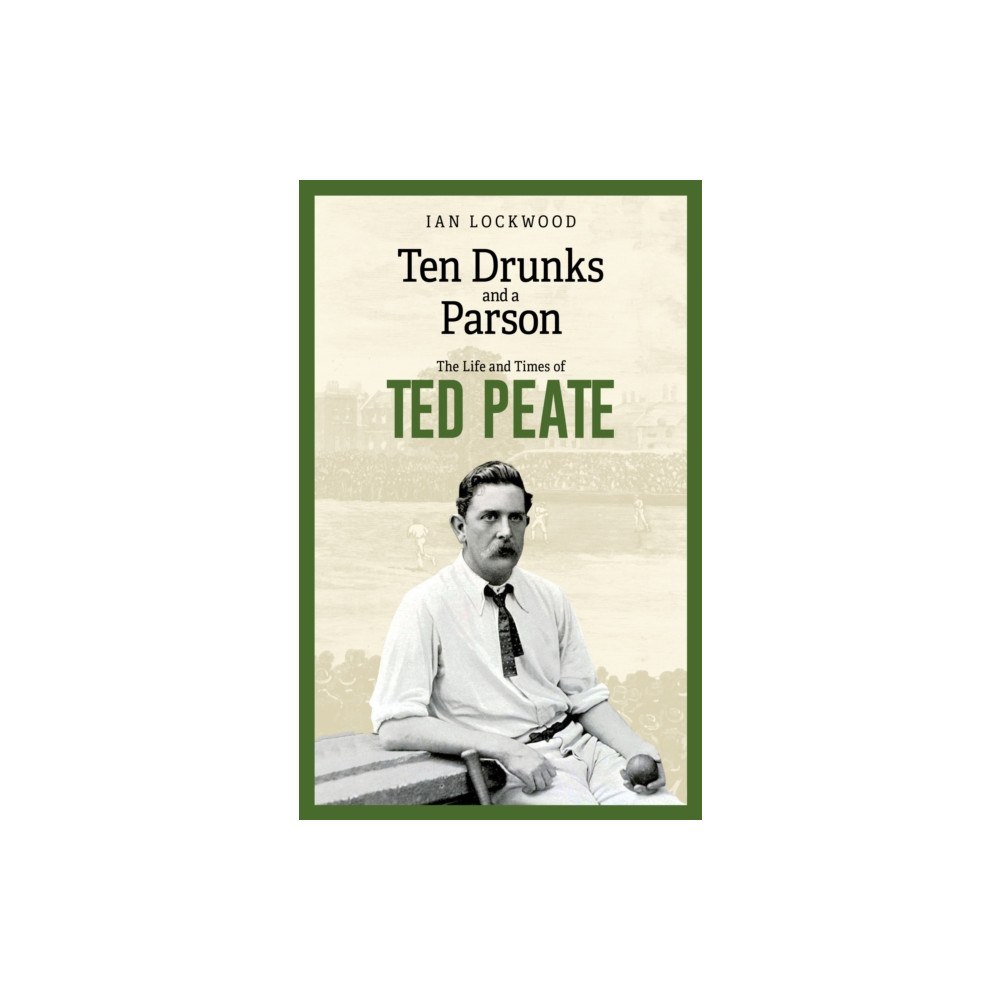 Pitch Publishing Ltd Ten Drunks and a Parson (inbunden, eng)
