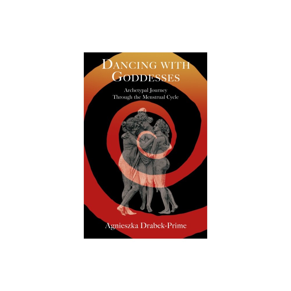 Aeon Books Ltd Dancing with Goddesses (häftad, eng)