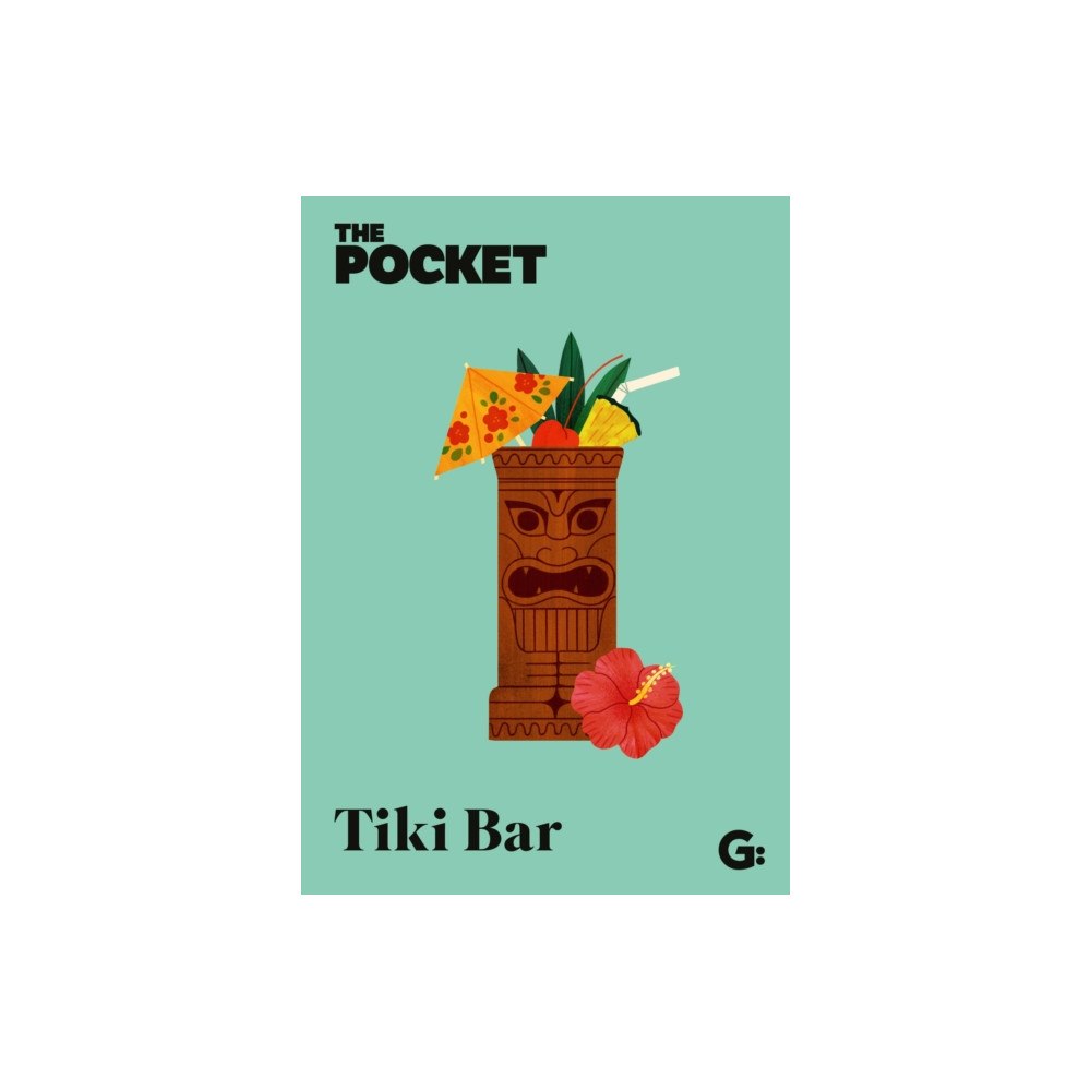 Gemini Books Group Ltd The Pocket Tiki Bar (inbunden, eng)