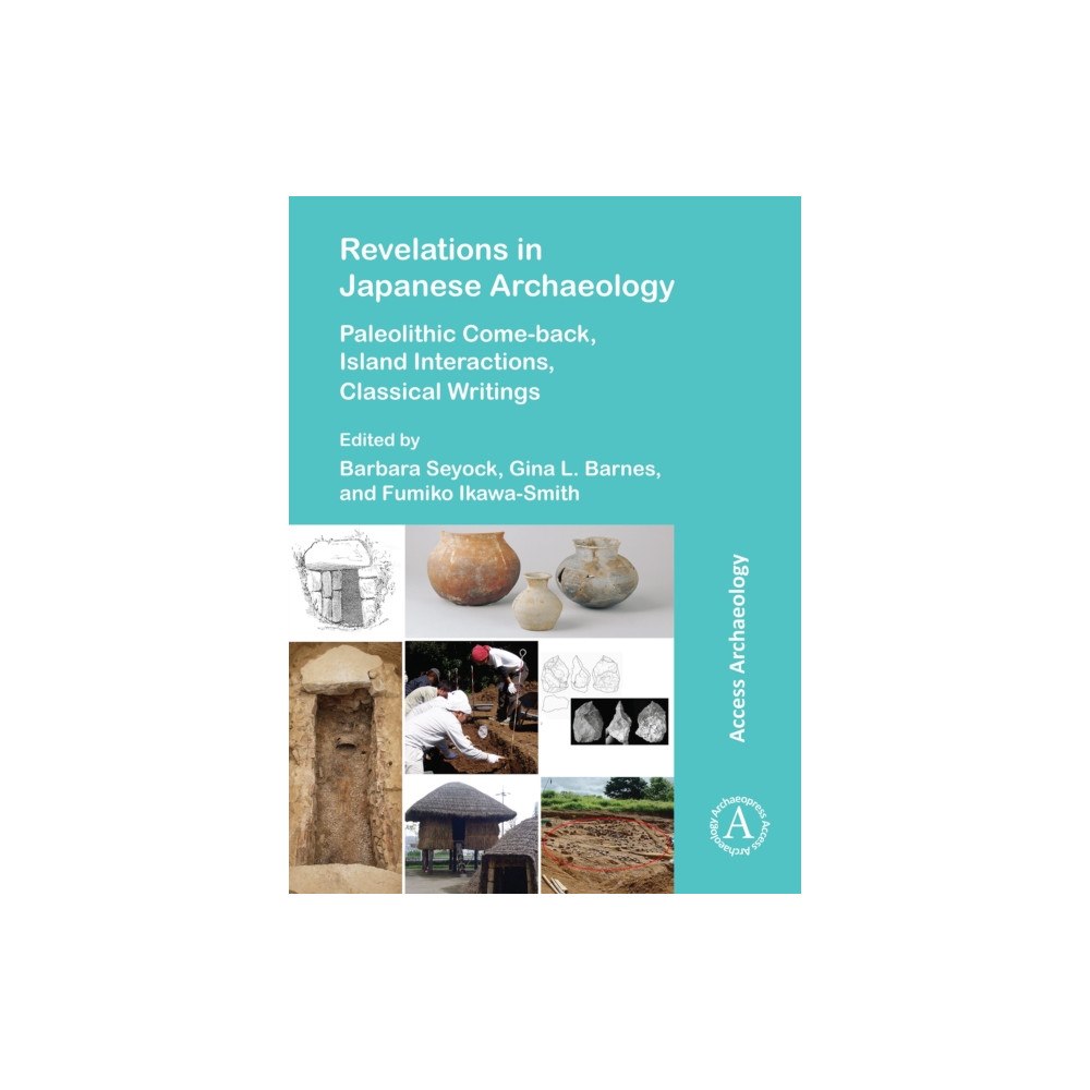 Archaeopress Revelations in Japanese Archaeology (häftad, eng)