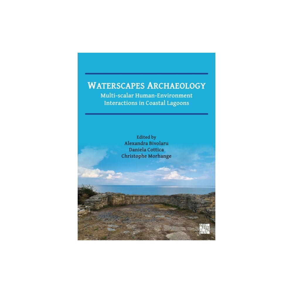 Archaeopress Waterscapes Archaeology (häftad, eng)