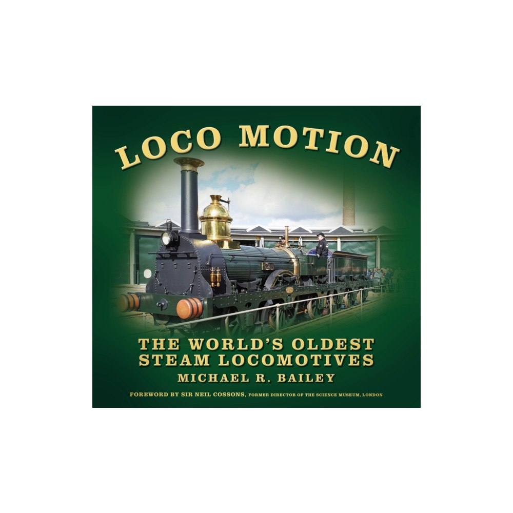 The History Press Ltd Loco Motion (häftad, eng)