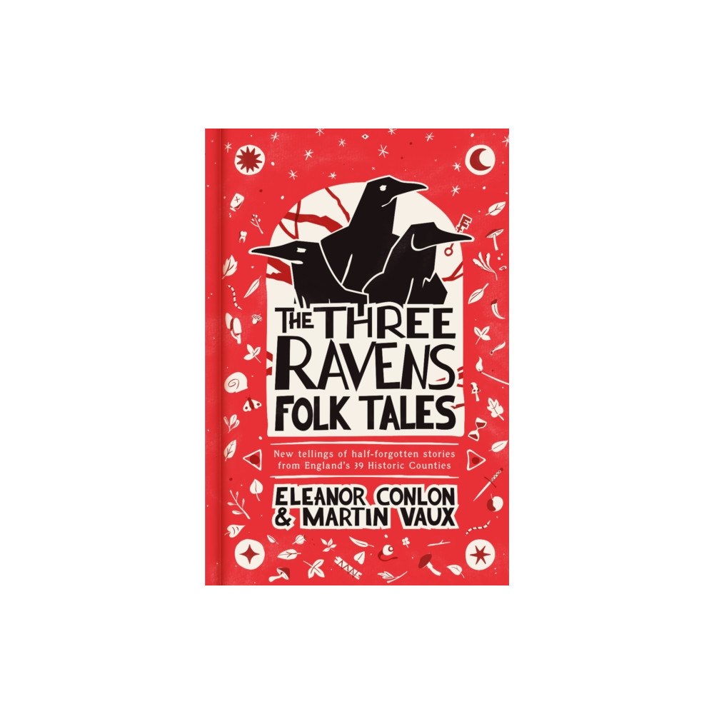 The History Press Ltd The Three Ravens Folk Tales (inbunden, eng)