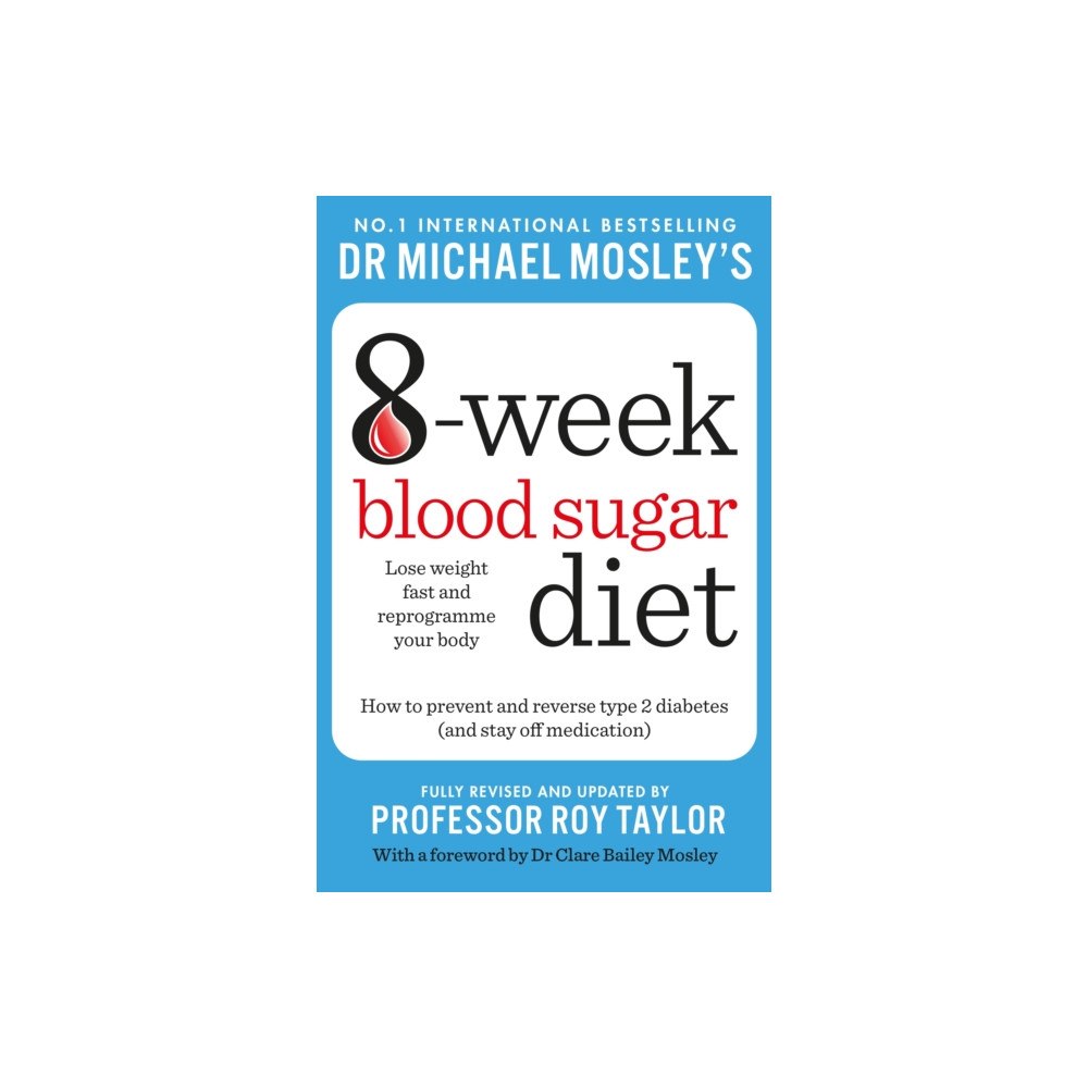 Octopus publishing group Michael Mosley's 8 Week Blood Sugar Diet (häftad, eng)
