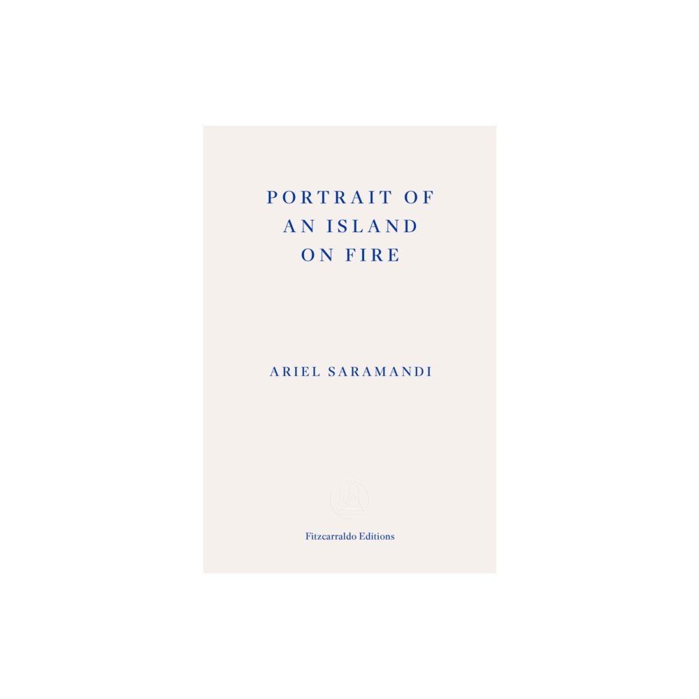 Fitzcarraldo Editions Portrait of an Island on Fire (häftad, eng)
